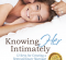 NEW BOOK! – “Knowing HER Intimately”