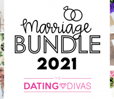 Dating Divas “Marriage Bundle” – July 2021