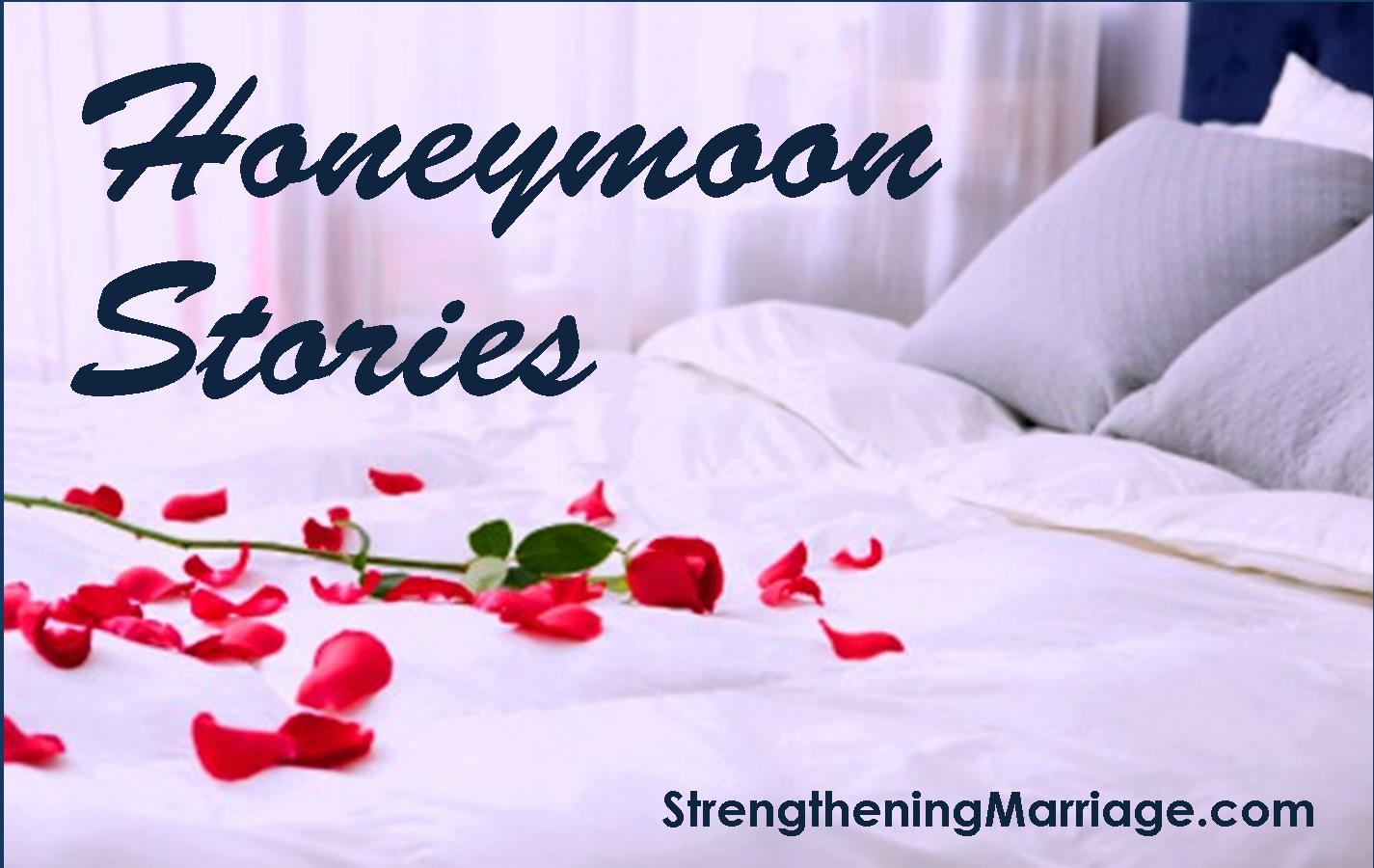 Honeymoon Story -- He Focused on Me